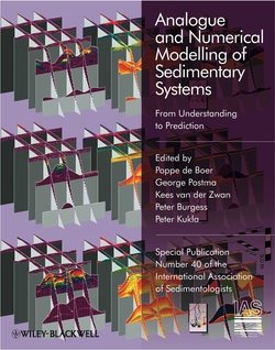 Analogue and Numerical Modelling of Sedimentary Systems. From Understanding to Prediction 