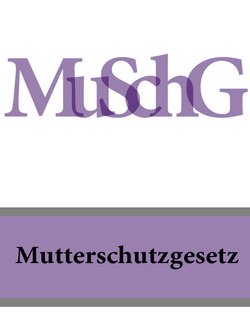 Mutterschutzgesetz – MuSchG