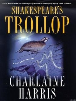 Lily Bard 04 - Shakespeare's Trollop