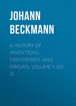 A History of Inventions, Discoveries, and Origins, Volume II
