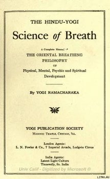 The Hindu-Yogi Science of Breath