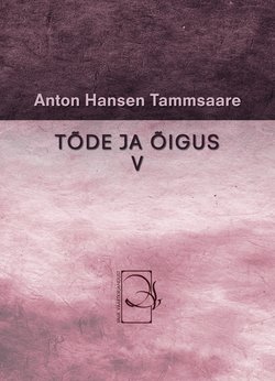 Tõde ja õigus V