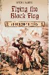 Flying the black flag. A brief history of Piracy