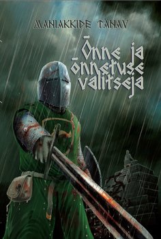 Õnne ja õnnetuse valitseja