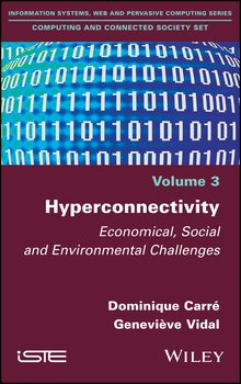 Hyperconnectivity. Economical, Social and Environmental Challenges