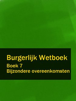 Burgerlijk Wetboek boek 7