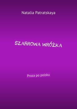 Szafirowa wróżka. Proza po polsku