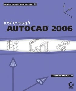 Just Enough AutoCAD 2006