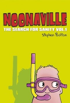 Noonaville. The Search for Sanity