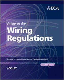 Guide to the IET Wiring Regulations. IET Wiring Regulations 