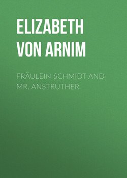 Fräulein Schmidt and Mr. Anstruther