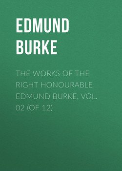 The Works of the Right Honourable Edmund Burke, Vol. 02 