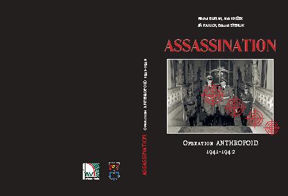 Assasination. Operation Anthropoid 