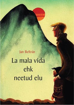 La mala vida ehk neetud elu