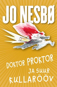 Doktor Proktor ja suur kullarööv