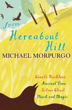 From Hereabout Hill: A Collection of Short Stories