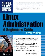 Linux Administration: A Beginner`s Guide, 5 Edition