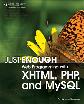 Just enough Web Programming with XHTML, PHP and MySQL