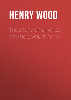 The Story of Charles Strange. Vol. 3 
