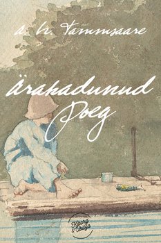 Ärakadunud poeg