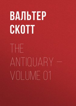 The Antiquary — Volume 01