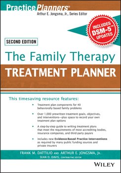 The Family Therapy Treatment Planner, with DSM-5 Updates, 2nd Edition The Family Therapy Treatment Planner, with DSM-5 Updates, 2nd Edition