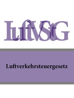 Luftverkehrsteuergesetz – LuftVStG