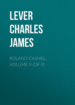 Roland Cashel, Volume II