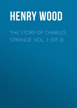 The Story of Charles Strange. Vol. 1