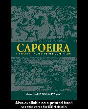 Capoeira - The History of Afro-Brazilian Martial Art