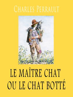 Le Maître chat ou le Chat botté