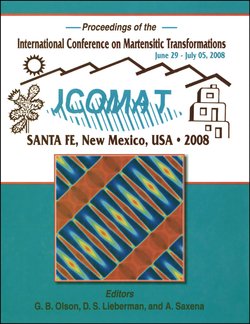 International Conference on Martensitic Transformations 2008