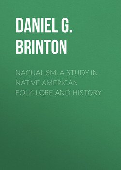 Nagualism: A Study in Native American Folk-lore and History