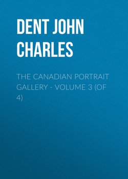 The Canadian Portrait Gallery - Volume 3