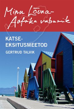 Minu Lõuna-Aafrika Vabariik. Katse-eksitusmeetod