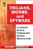 Trojans, worms and Spyware