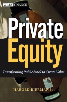 Private Equity. Transforming Public Stock to Create Value