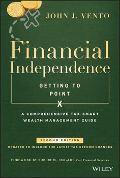 Financial Independence . A Comprehensive Tax-Smart Wealth Management Guide