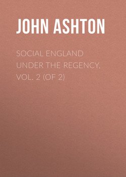 Social England under the Regency, Vol. 2
