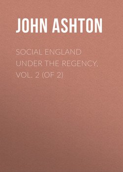 Social England under the Regency, Vol. 2 