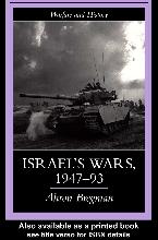 Israel`s Wars, 1947 -93