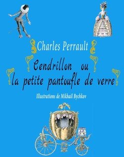 Cendrillon ou la petite pantoufle de verre