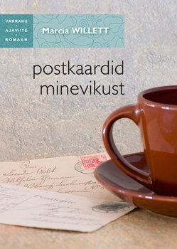 Postkaardid minevikust. Sari Varraku ajaviitreomaan