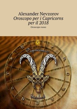 Oroscopo per i Capricorns per il 2018. Oroscopo russo