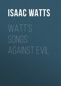 Watt's Songs Against Evil