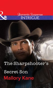 The Sharpshooter's Secret Son