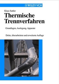 Thermische Trennverfahren. Grundlagen, Auslegung, Apparate