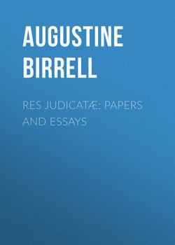 Res Judicatæ: Papers and Essays