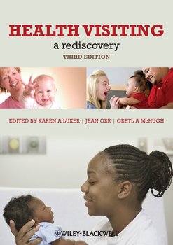 Health Visiting. A Rediscovery