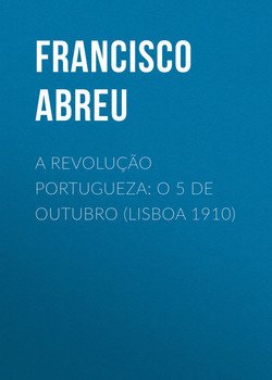 A Revolução Portugueza: O 5 de Outubro